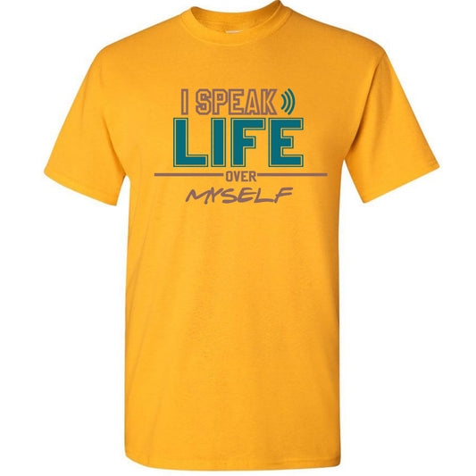 Speak Life Gold Unisex STYLE #25